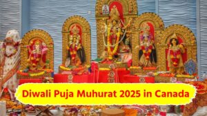 Diwali and Lakshmi Puja 2025 Auspicious Muhurat for Canada