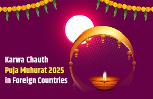 Karwa Chauth Puja Muhurat 2025
