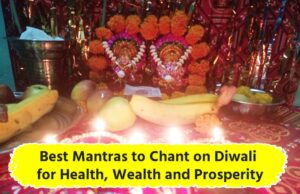Mantras to Chant on Diwali for Health Wealth and Prosperity