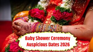 Baby Shower Ceremony Auspicious Dates 2026